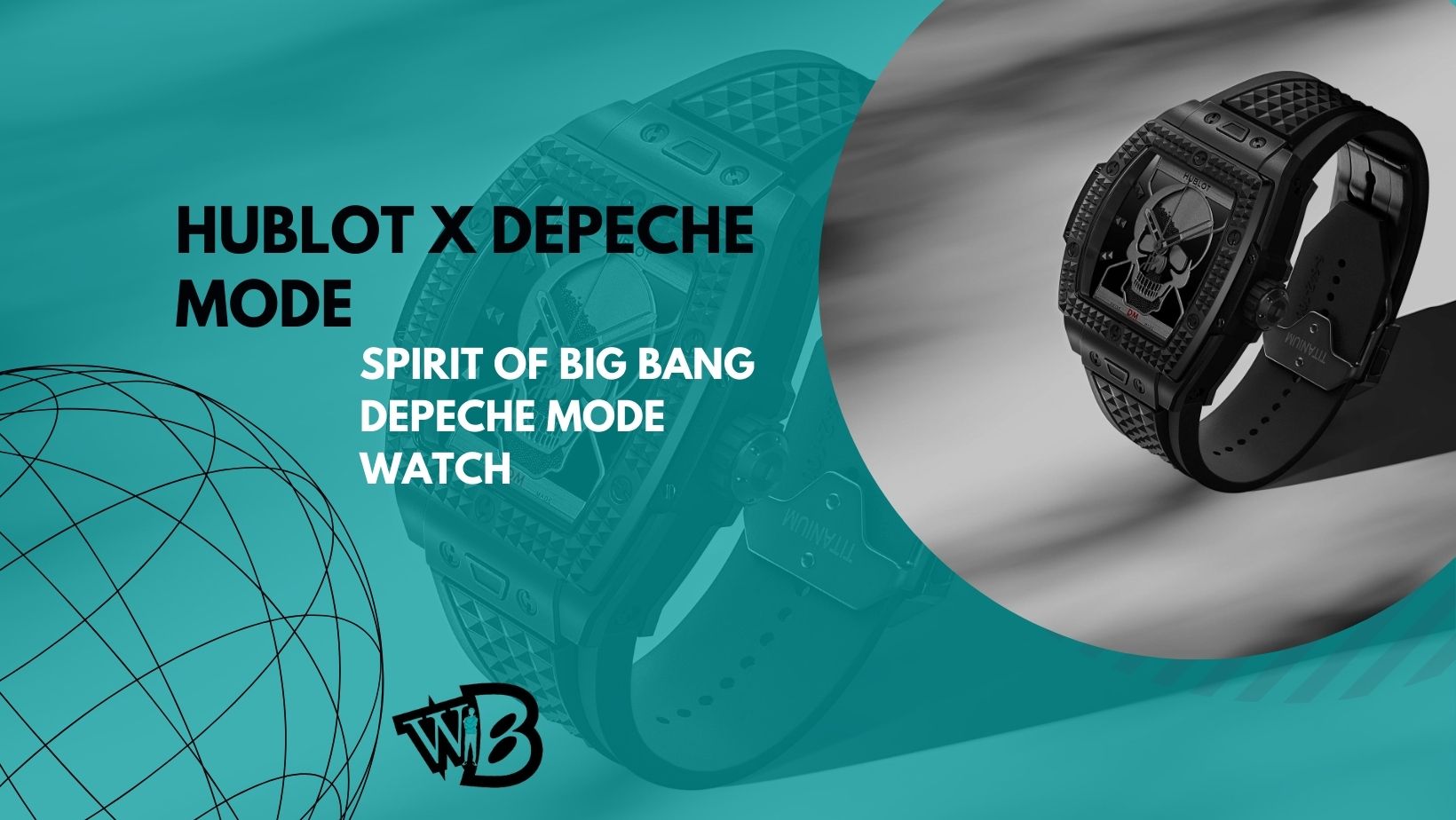 Hublot's New Spirit of Big Bang Depeche Mode Watch