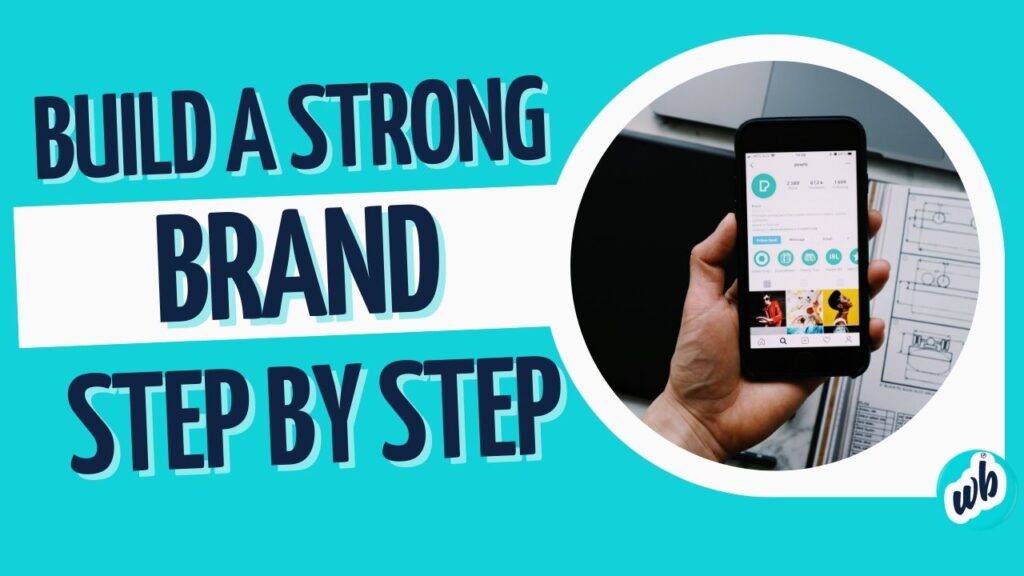 5 Steps to Build a Strong Brand Presence on Instagram 2